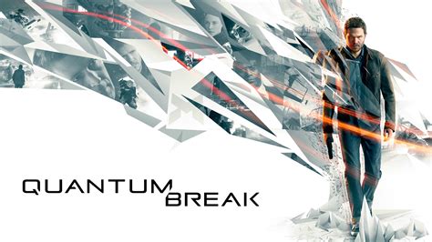 Quantum Break .